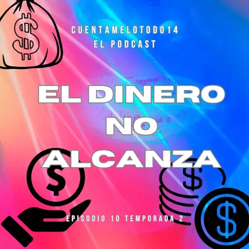 No Alcanza El Dinero