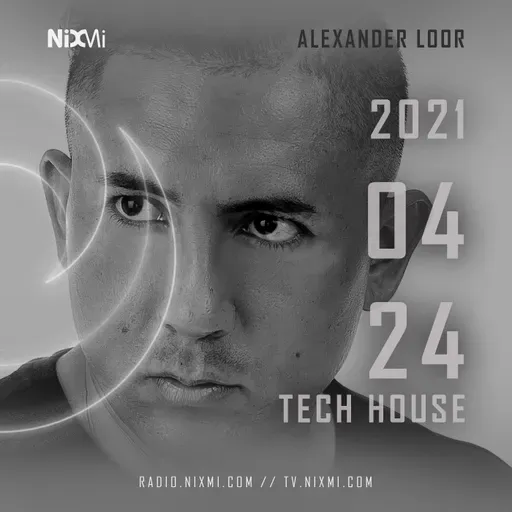 2021-04-24 - ALEXANDER LOOR - TECH HOUSE - ORIGINS SESSION CAP. 012