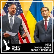 Xadrez Verbal #443 Negociações sobre a Ucrânia