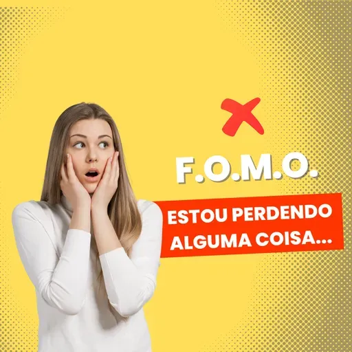 O medo de estar perdendo