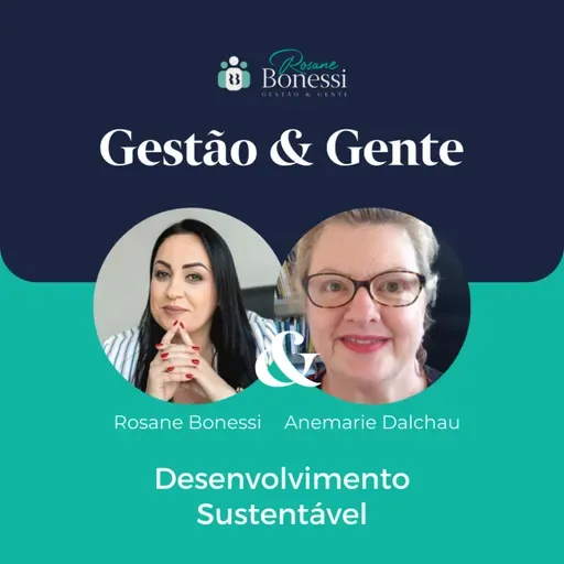 Desenvolvimento Sustentável | Com Anemarie Dalchau