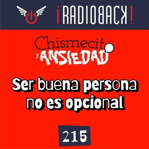 E215 - Ser buena persona no es opcional