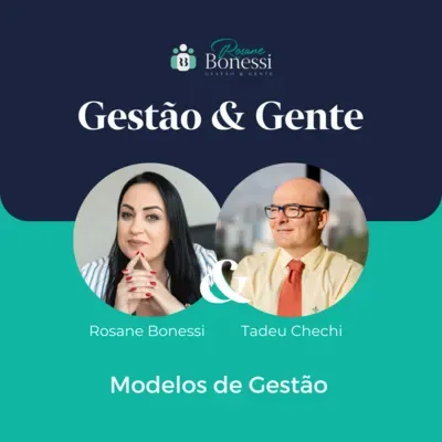 Modelos de Gestão | Com Tadeu Chechi