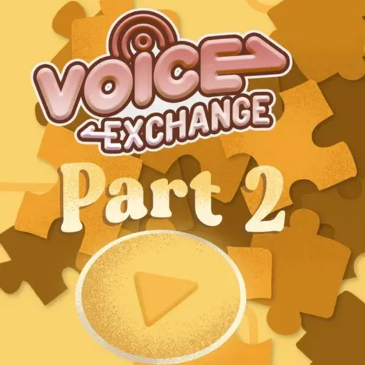 VE( Voice Exchange): Highschool Diaries On Repeat | Eps. 3 Part 2