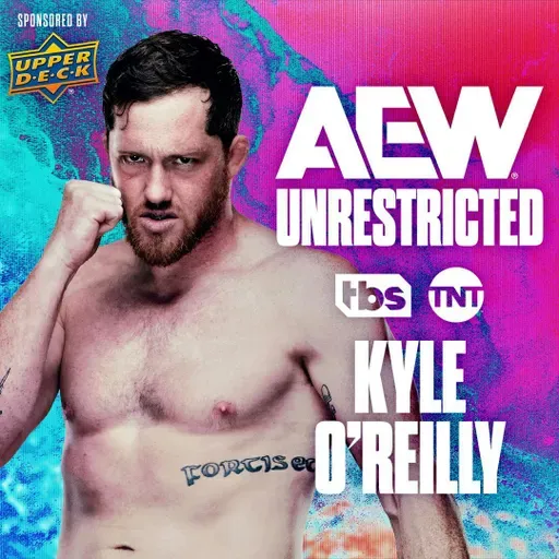 Kyle O’Reilly – The Conglomeration and The Comeback!