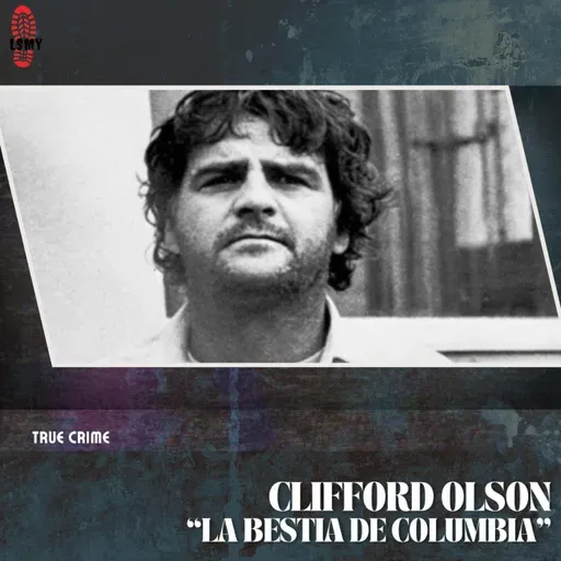 CLIFFORD OLSON La BESTIA que Asesinó 11 Niños   True Crime Español | Asesino Serial