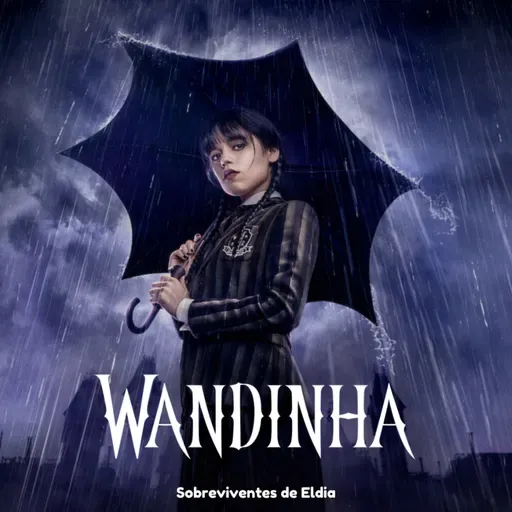 SdE #75 - Wandinha é despretenciosamente bom