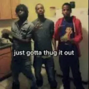 Thugginshitout