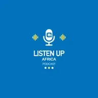 Listen Up Africa Podcast: Voices of the African Diaspora  2025-05-14 17:00