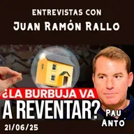 Pau Antó: ¿Va a estallar la burbuja inmobiliaria en España? | Entrevistas con Juan Ramón Rallo