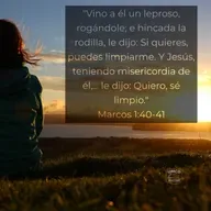 Evangelio de Marcos (Episodio 08) - Fe, es creer y confiar [Marcos 1:40-45]