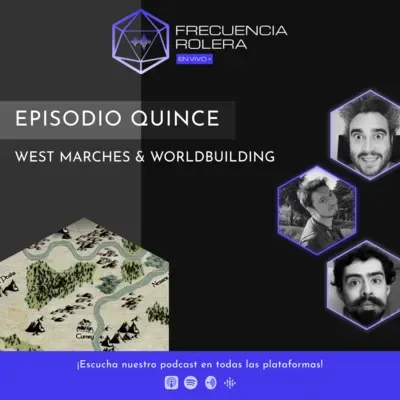 Frecuencia Rolera en Vivo - West Marches & Worldbuilding ft. El Tau (de Dados Tostados)
