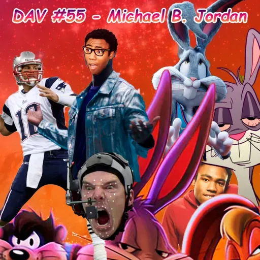 DAV #055 - Michael B Jordan
