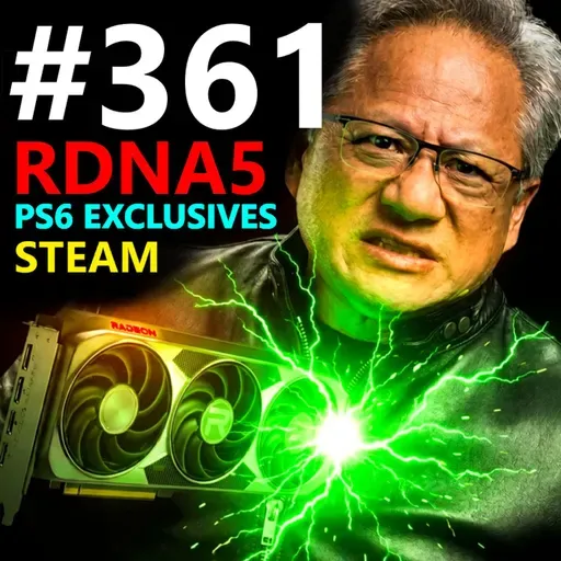 361. PS6 Exclusive Blitz, AMD RDNA 5, Xbox Helix, Steam Machine | Bryan Heemskerk