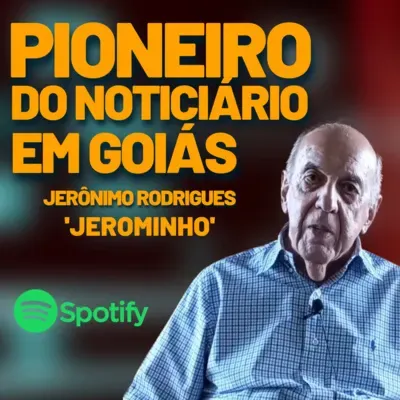 A VOZ DE OURO DO RÁDIO GOIANO - JERÔNIMO RODRIGUES