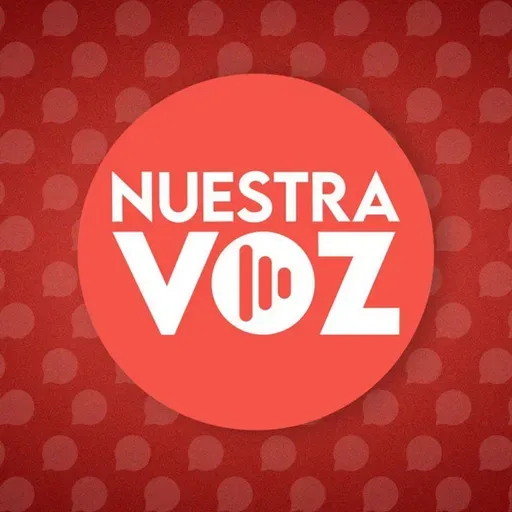 Programa Nuestra Voz: Martes 8 de julio 2025