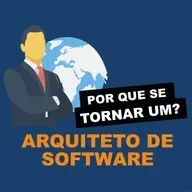 Por que se tornar um arquiteto de software