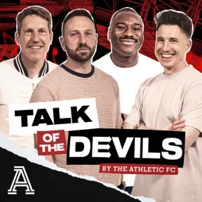 Talk of the Devils: The Athletic FC's Manchester United show