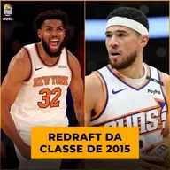 Podcast #292 - Redraft da classe de 2015