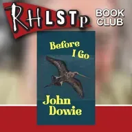 RHLSTP Book Club 145 - John Dowie (Part 2)
