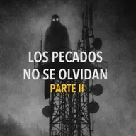 Los Pecados Nunca Se Olvidan Parte II (Historias De Terror)