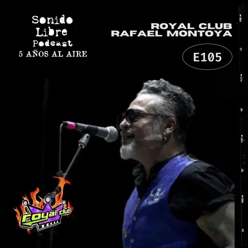 E105 / ROYAL CLUB / Rafael Montoya / 29 años de ska Made In Mexico