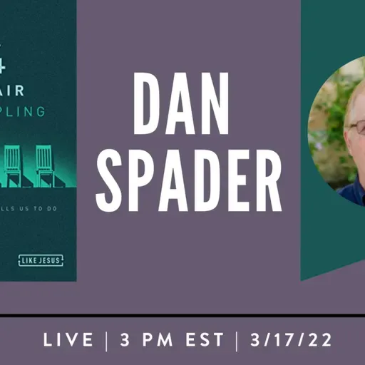 4 Chair Discipling - Dann Spader