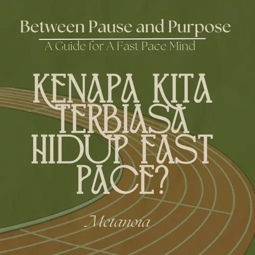 Kenapa terbiasa hidup fast pace?
