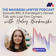 A Paralegal’s Honest Talk with Law Firm Owners