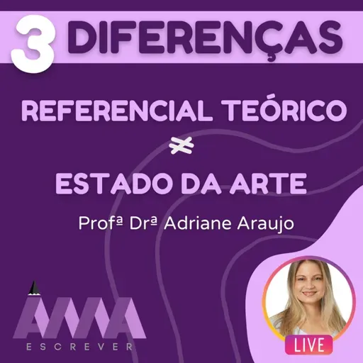 3 diferenças interessantes entre Referencial Teórico e Estado da Arte
