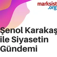 Şenol Karakaş ile Siyasetin Gündemi #45 Emanet oylar, seçimler ve sonrası