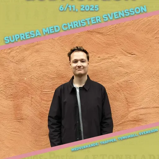 6/11, 2025 - Supresa med Christer Svensson