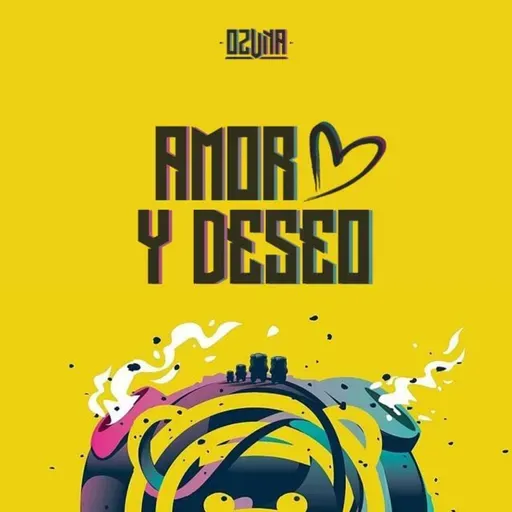 Ozuna – Amor y Deseo
