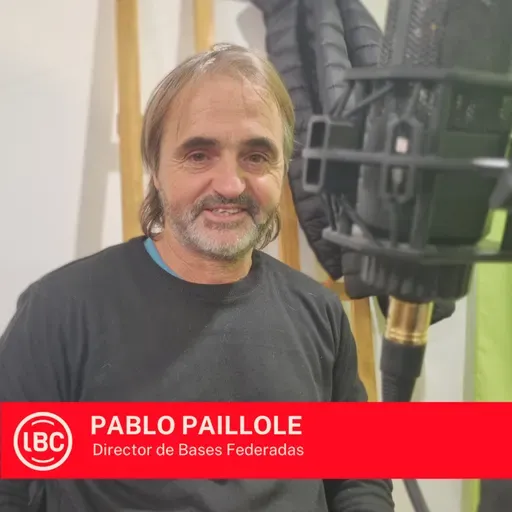 LBC con Pablo Paillole, director de Bases Federadas