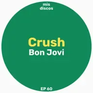 Crush - Bon Jovi