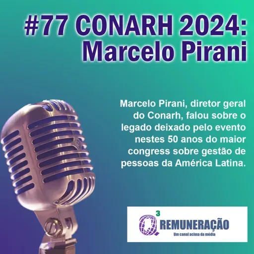 #77 Conarh 2024 - Marcelo Pirani