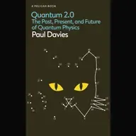Quantum 2.0 - The Past, Present, and Future of Quantum Physics