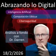 20 de febrero de 2026 | IA y Resiliencia: Claves de la Transformación Digital en Gobiernos