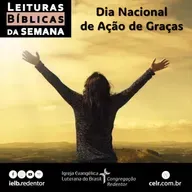 Leituras Bíblicas da Semana – Lucas 17.11-19 | DIA DE AÇÃO DE GRAÇAS