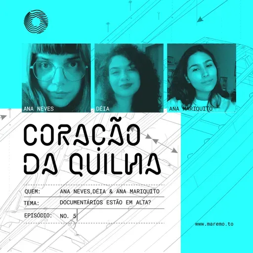 Coração da Quilha #05 - Por que documentários ganharam espaço nos podcasts?
