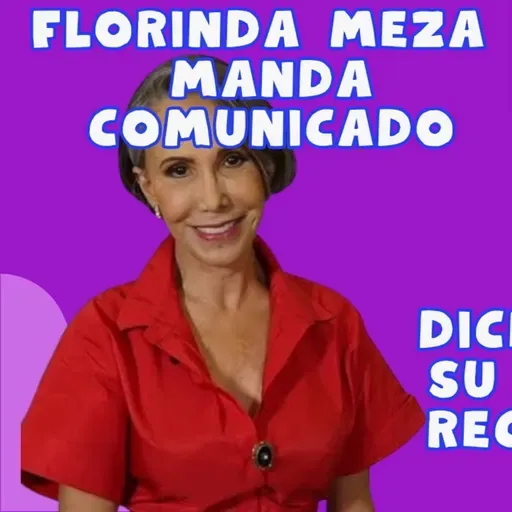 El comunicado de Florinda Meza