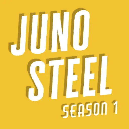 1.08: Juno Steel and the Day That Wouldn't Die (Part 2)