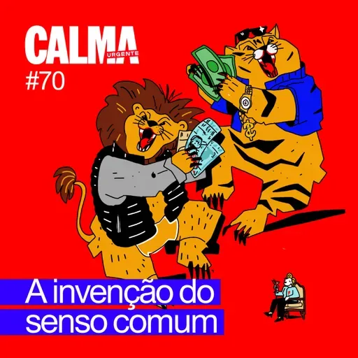 A Invenção do Senso Comum