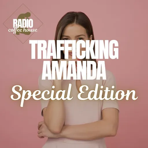 Trafficking Amanda - Special Edition Long Format Episode