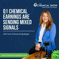 Q1 Chemical Earnings are Sending Mixed Signals - Ep. 264