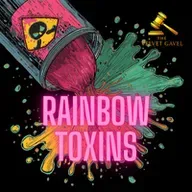 Episode 11: Rainbow Toxins