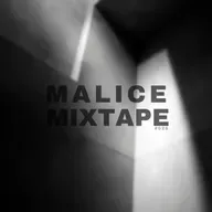 Malice Mixtape #028
