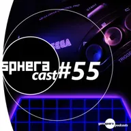 SpheraCast #55 - Gerações - 4ª Geração