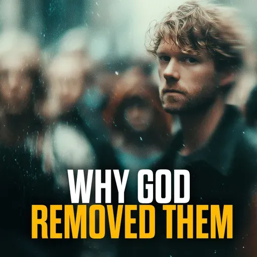 The REAL Reason Why God Removes People from Your Life