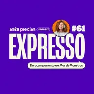 Expresso #61 | Do acampamento ao Mar de Monstros